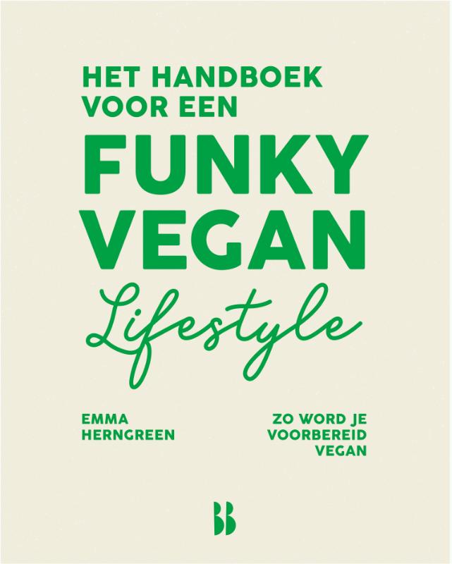 Omslag van Het handboek voor een funky vegan lifestyle