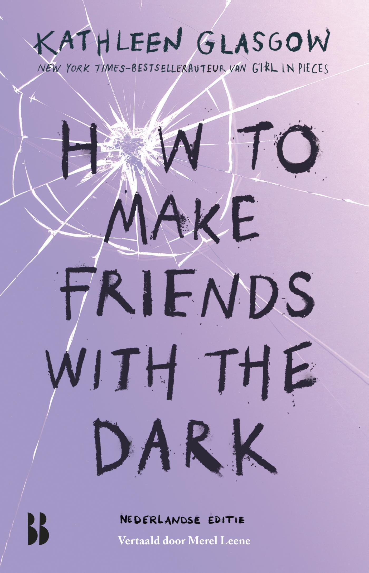 Omslag van How to make friends with the dark