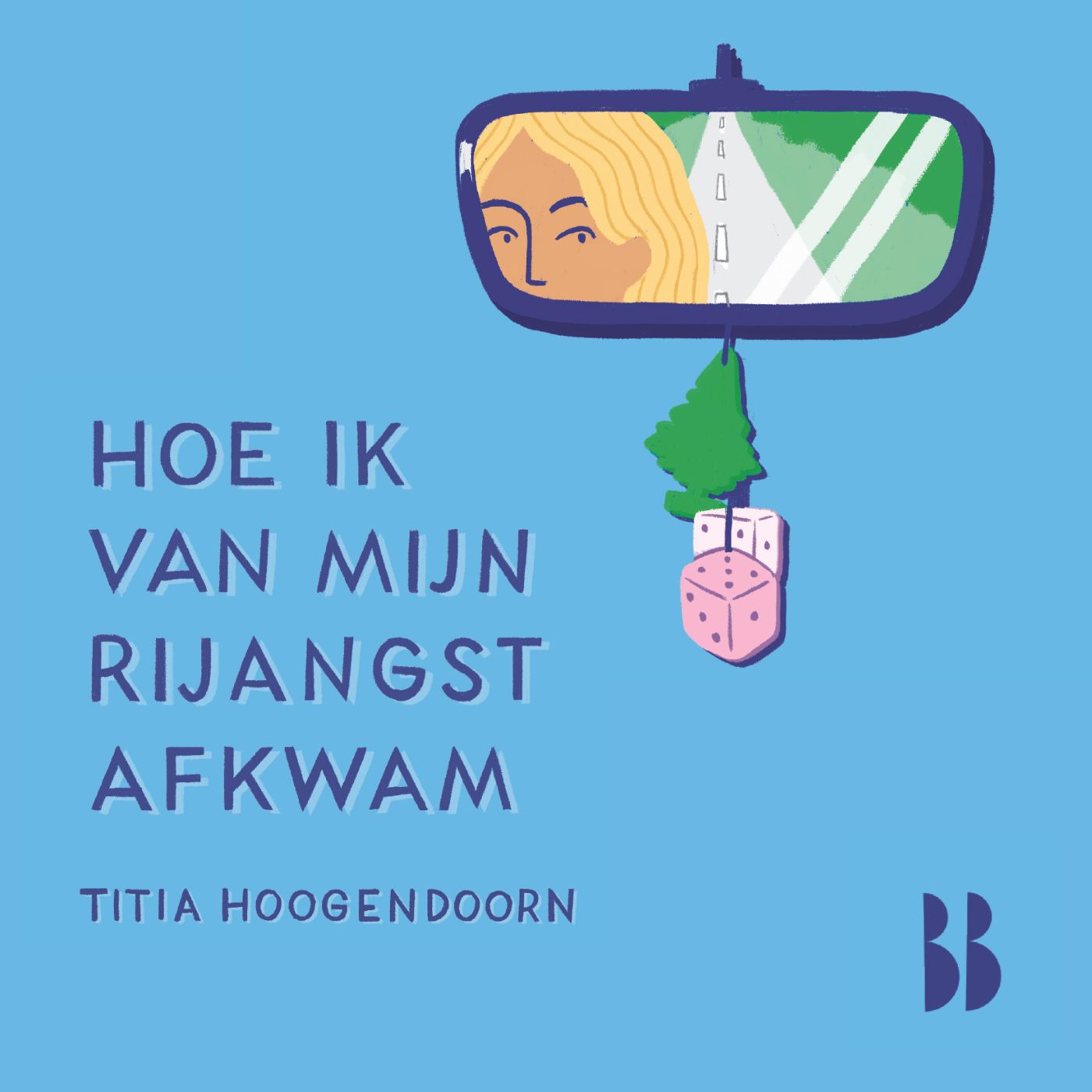 Omslag van Hoe ik van mijn rijangst afkwam