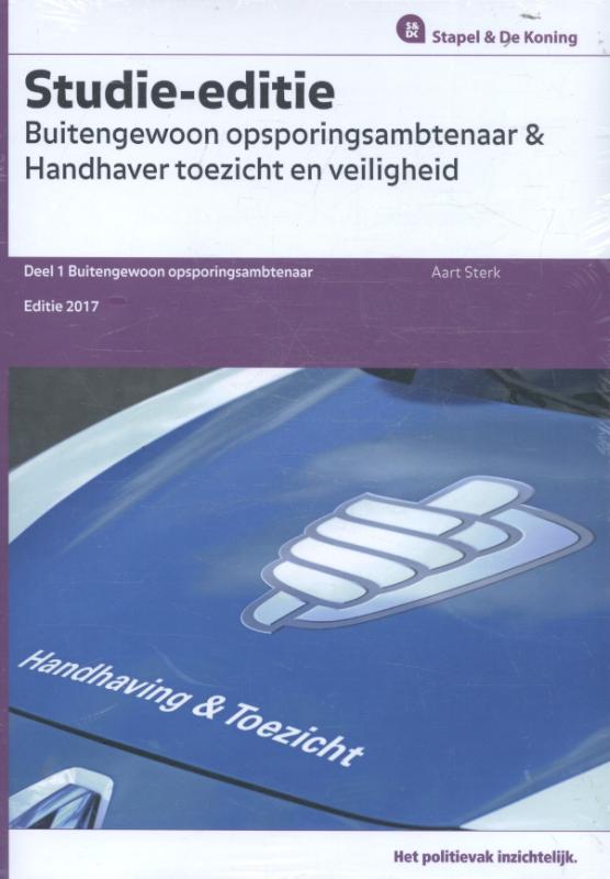 Omslag van Stapel & De Koning Studie-editie Buitengewoon opsporingsambtenaar en Handhaver Toezicht en Veiligheid (delen BOA en HTV) set 2 dln
