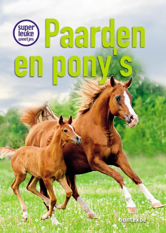 Omslag van Superleuke weetjes over paarden en pony’s
