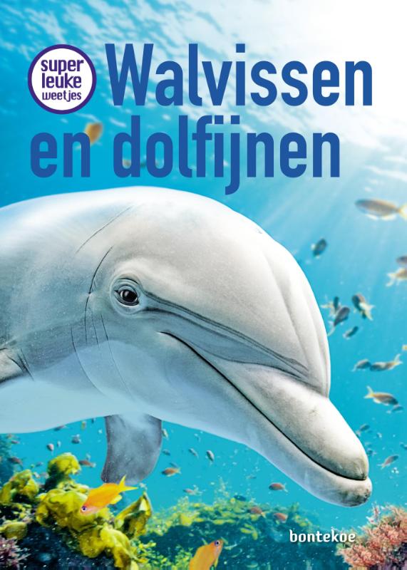 Omslag van Superleuke weetjes over walvissen en dolfijnen