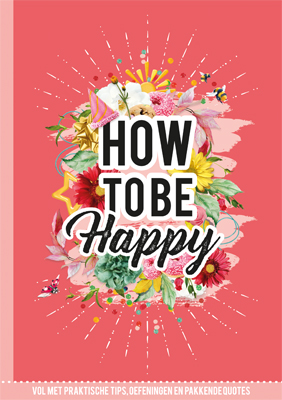Omslag van How to be Happy