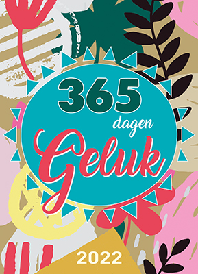 Omslag van Scheurkalender 2022 365 dagen geluk