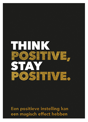 Omslag van Think positive, stay positive