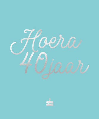 Omslag van Hoera, 40 jaar