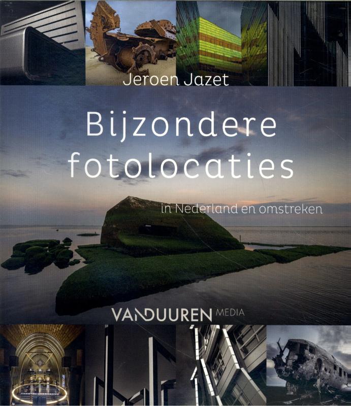 Omslag van Bijzondere fotolocaties in Nederland en omstreken