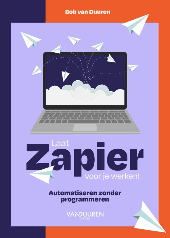 Omslag van Laat Zapier voor je werken!