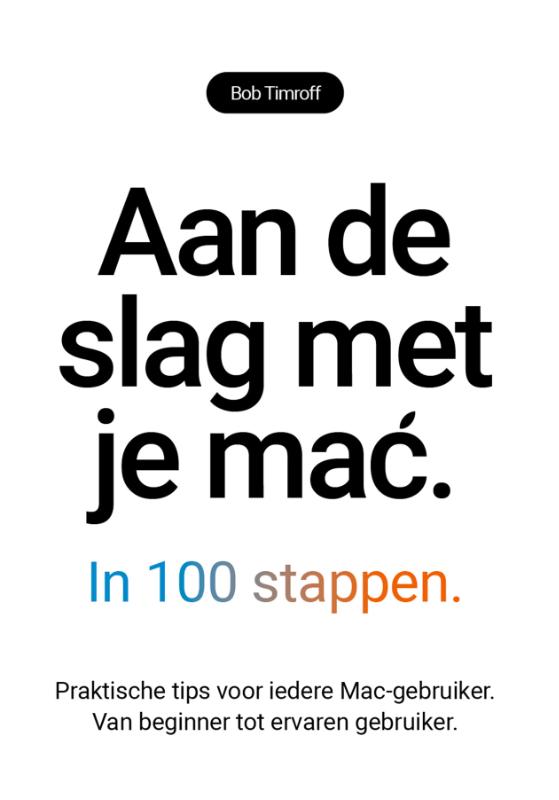 Omslag van Aan de slag met je mac in 100 stappen