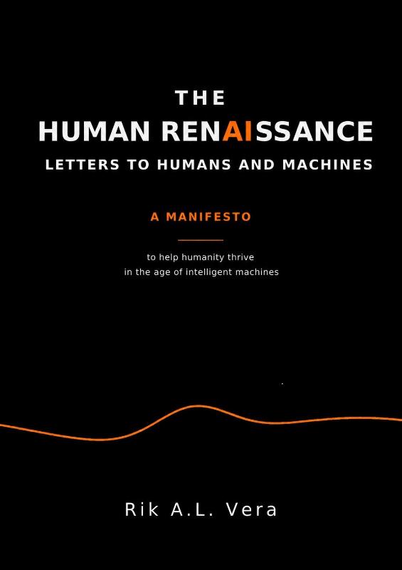 Omslag van The human renaissance letters to humans and machines