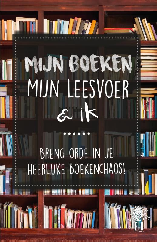 Omslag van Mijn boeken, mijn leesvoer & ik