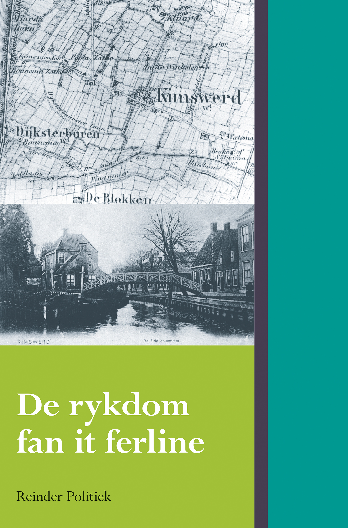 Omslag van De rykdom fan it ferline