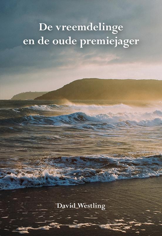 Omslag van De vreemdelinge en de oude premiejager