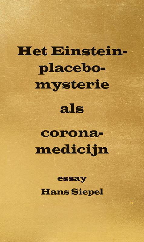 Omslag van Het Einstein-placebo-mysterie als corona-medicijn