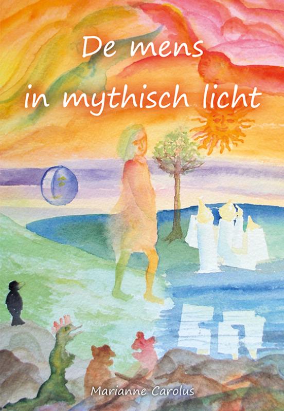 Omslag van De mens in mythisch licht