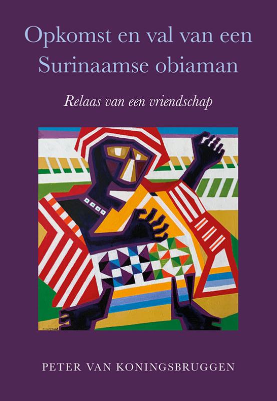 Omslag van Opkomst en val van een Surinaamse obiaman