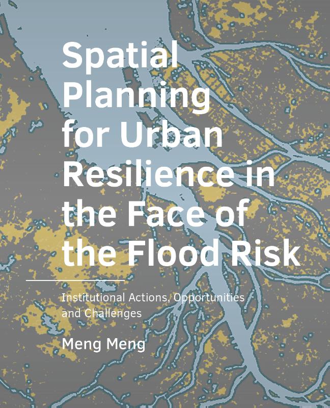 Omslag van Spatial Planning for Urban Resilience in the Face of the Flood Risk