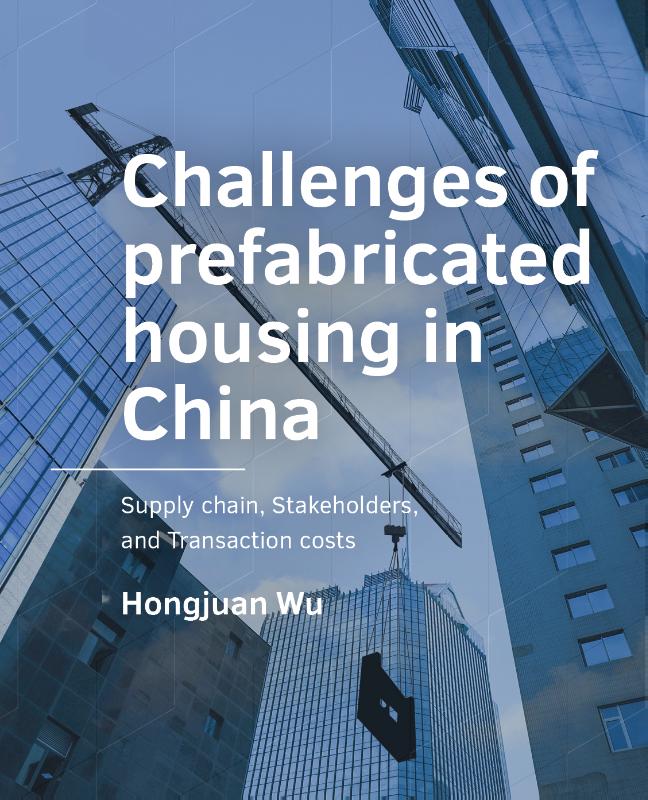 Omslag van Challenges of -­prefabricated housing in China
