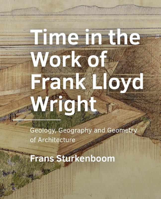 Omslag van Time in the Work of Frank Lloyd Wright