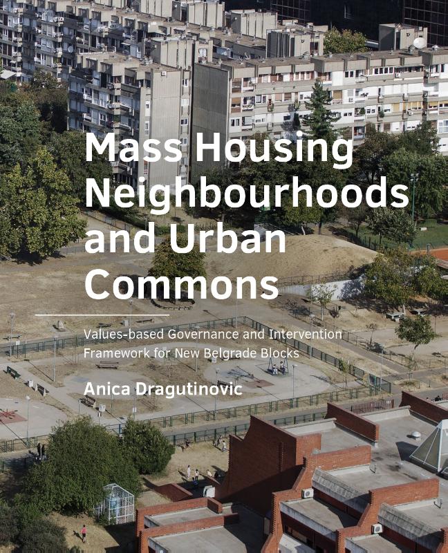Omslag van Mass Housing Neighbourhoods and Urban Commons