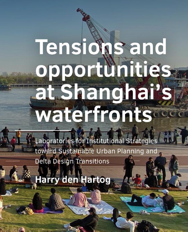 Omslag van Tensions and opportunities at Shanghai’s waterfronts