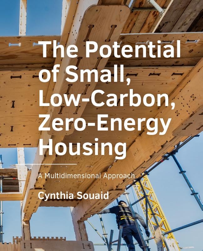 Omslag van The Potential of Small, Low-Carbon, Zero-Energy Housing