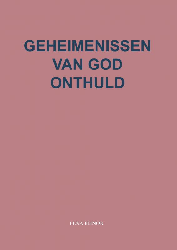 Omslag van En God sprak: 'Ik ga grote Geheimen prijsgeven'