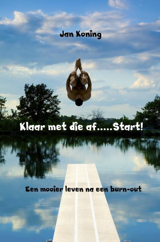 Omslag van Klaar met die af.....Start!