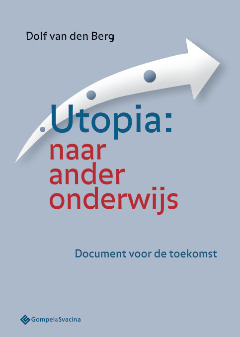 Omslag van Utopia: naar ander onderwijs