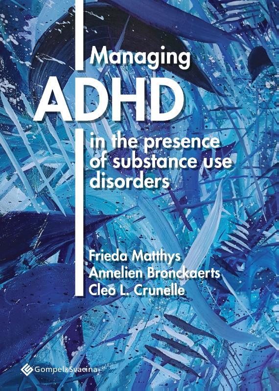 Omslag van Managing ADHD in the presence of substance use disorders