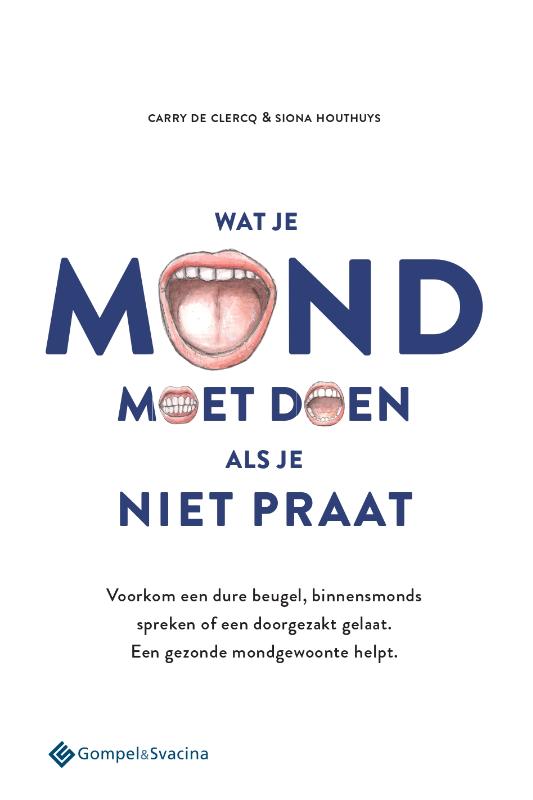 Omslag van Wat je mond moet doen als je niet praat