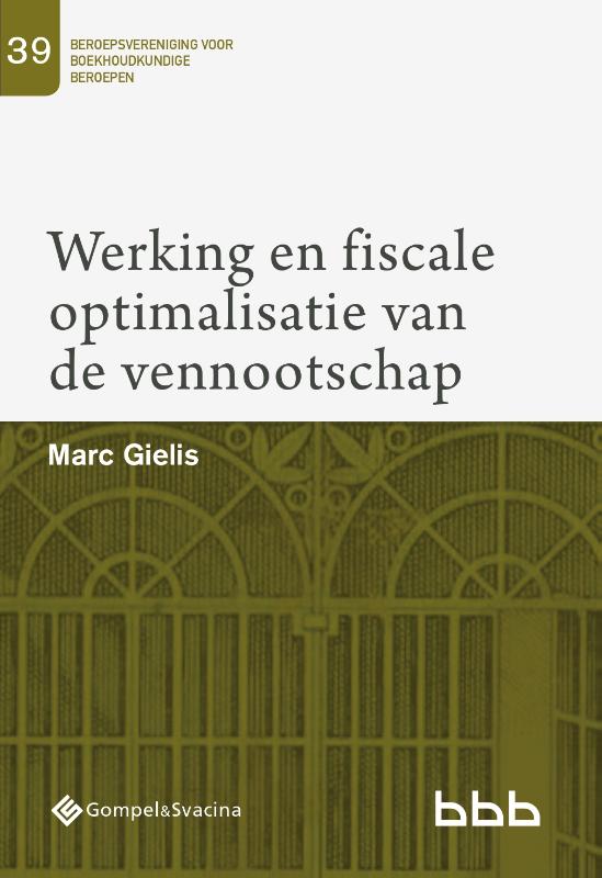 Omslag van Werking en fiscale optimalisatie van de vennootschap