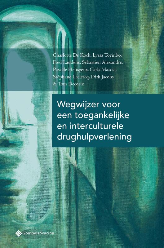 Omslag van Wegwijzer voor een toegankelijke en interculturele drughulpverlening