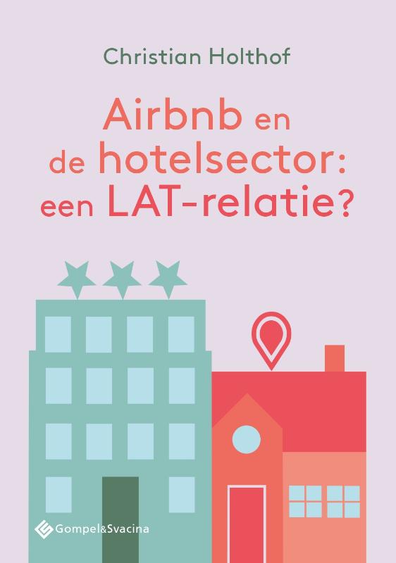 Omslag van Airbnb en de hotelsector: een LAT-relatie?