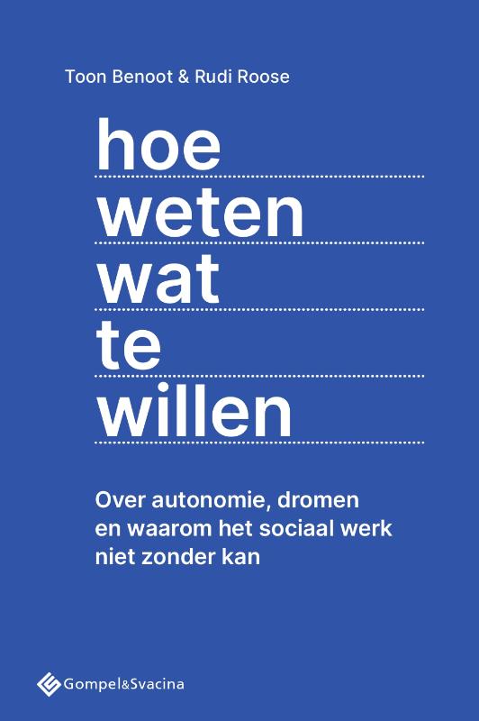 Omslag van Hoe weten wat te willen