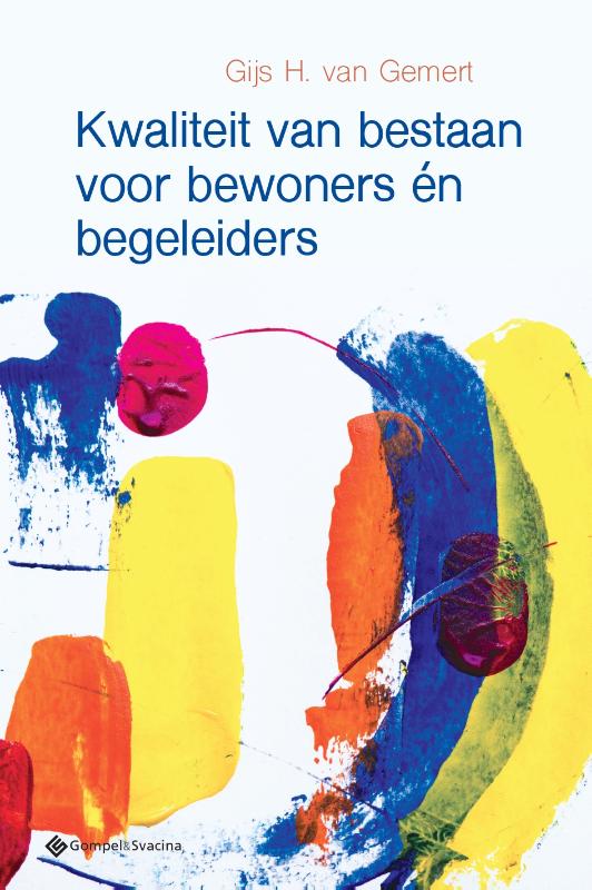 Omslag van Kwaliteit van bestaan voor bewoners én begeleiders