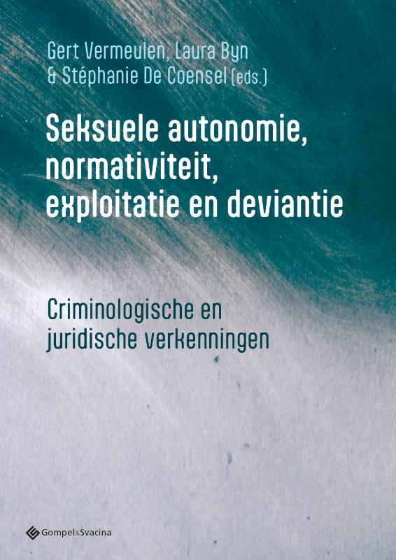 Omslag van Seksuele autonomie, normativiteit, exploitatie en deviantie