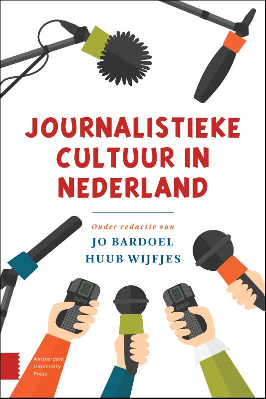 Omslag van Journalistieke cultuur in Nederland