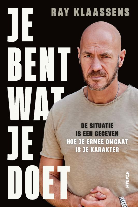 Omslag van Je bent wat je doet