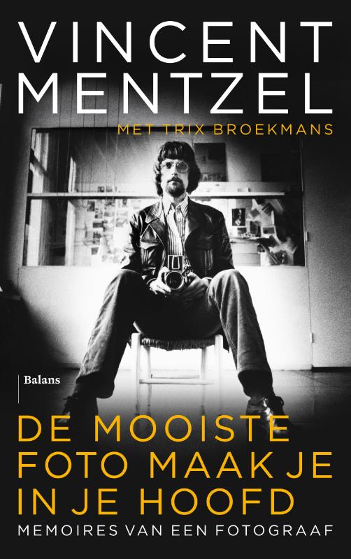 Omslag van De mooiste foto maak je in je hoofd