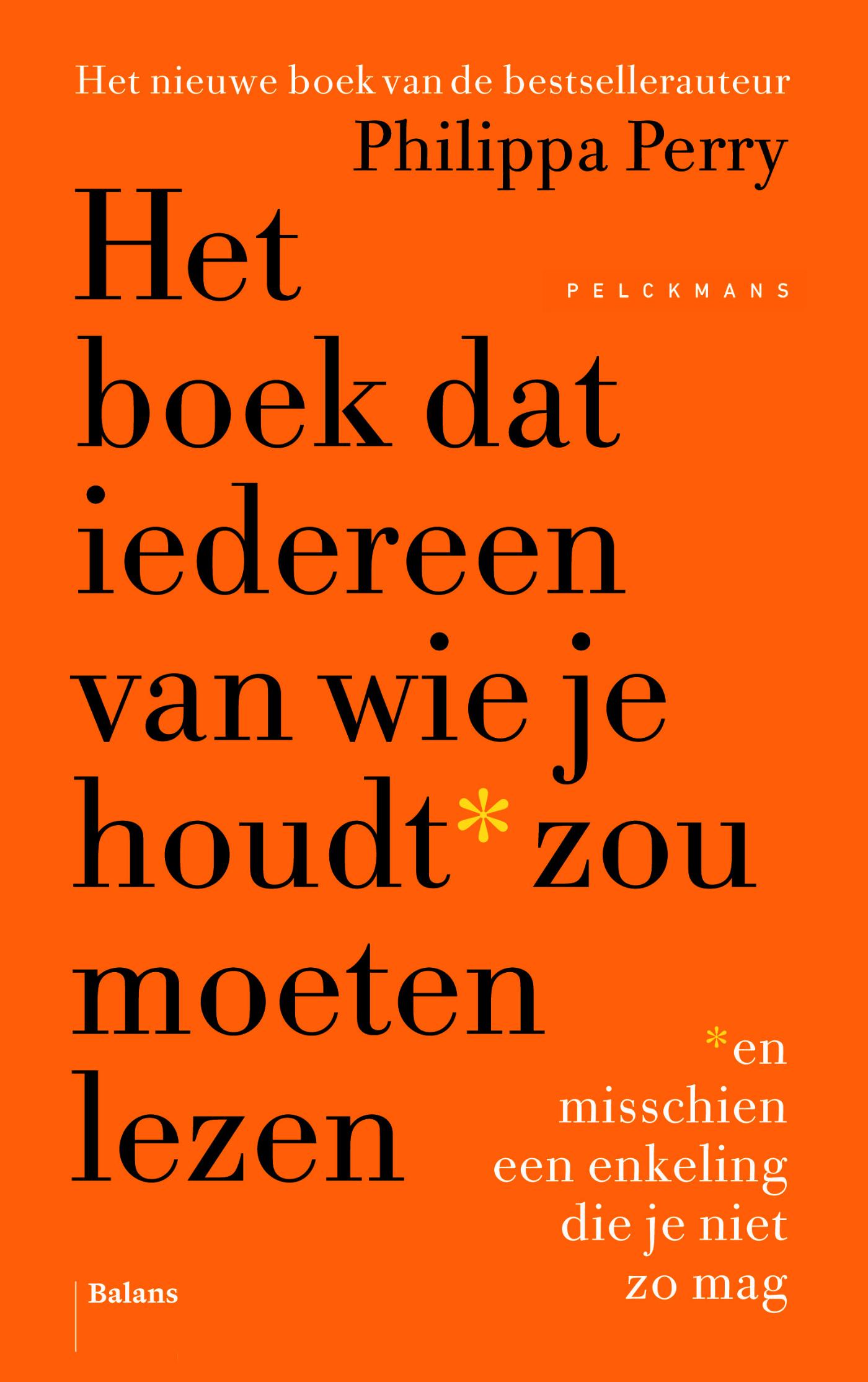 Omslag van Het boek dat iedereen van wie je houdt zou moeten lezen