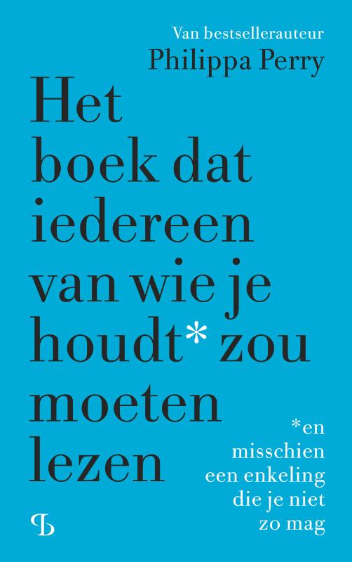 Omslag van Het boek dat iedereen van wie je houdt zou moeten lezen