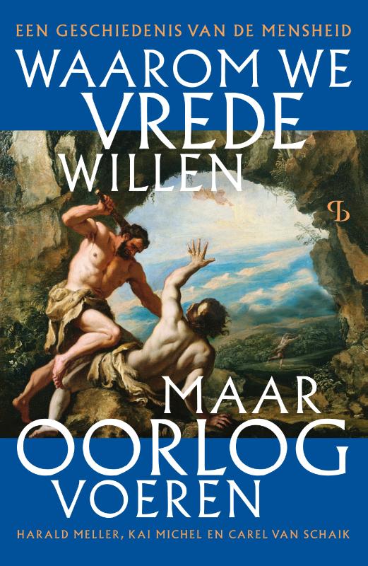 Omslag van Waarom we vrede willen, maar oorlog voeren