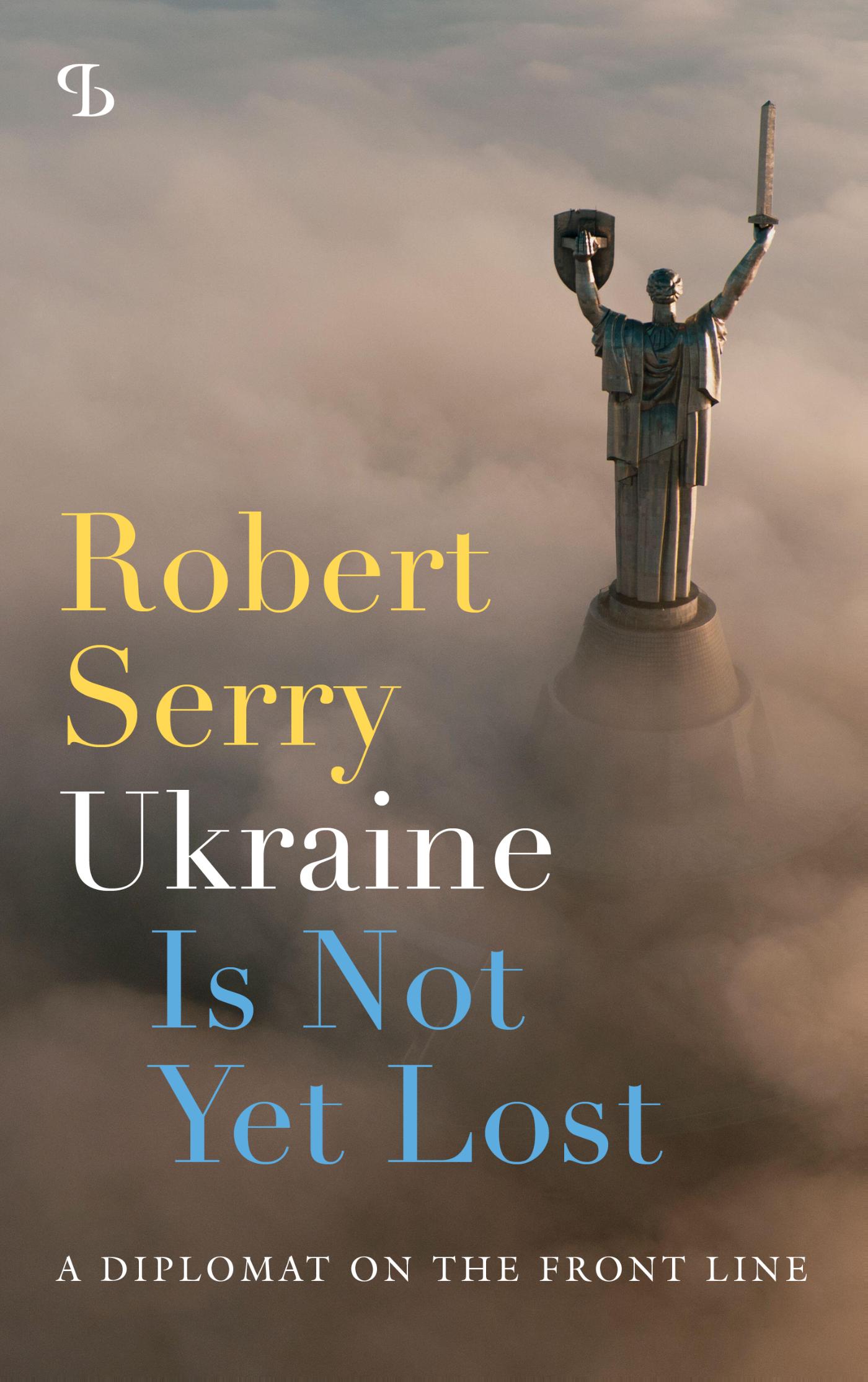 Omslag van Ukraine Is Not Yet Lost