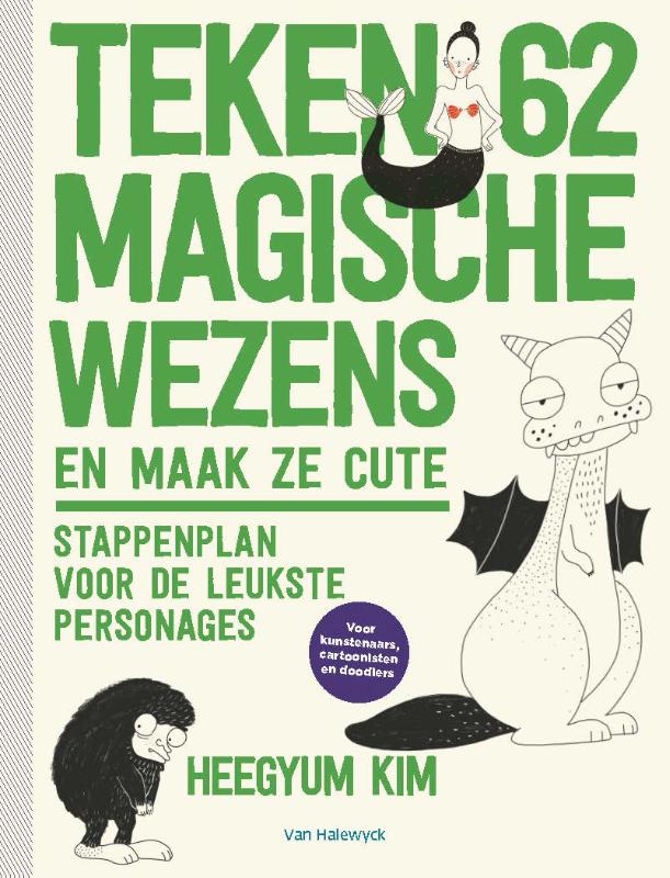 Omslag van Teken 62 magische wezens en maak ze cute