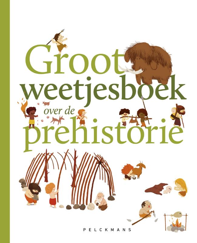 Omslag van Groot weetjesboek over de prehistorie