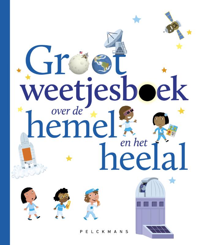 Omslag van Groot weetjesboek over de hemel en het heelal