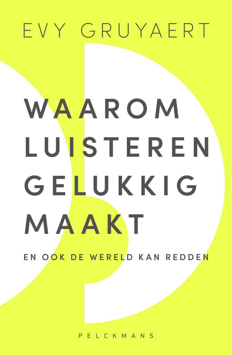 Omslag van Waarom luisteren gelukkig maakt