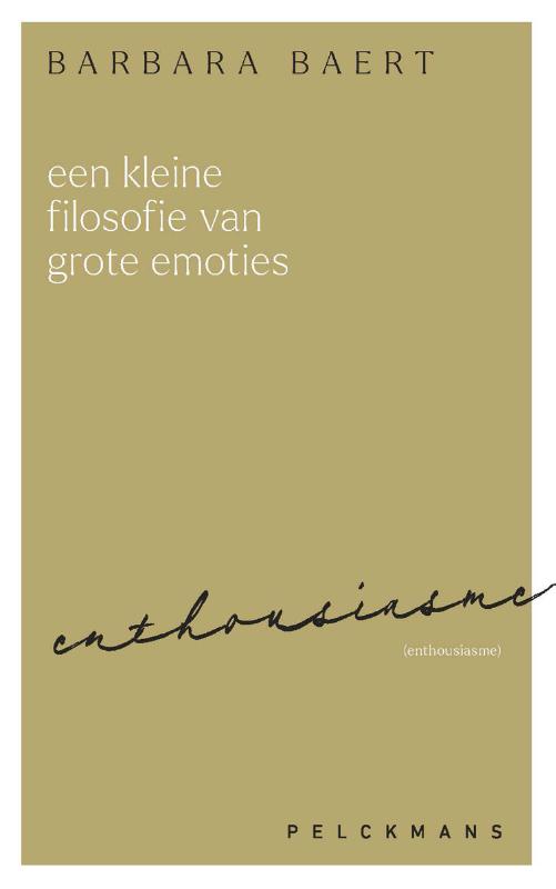 Omslag van Een kleine filosofie van grote emoties: Enthousiasme