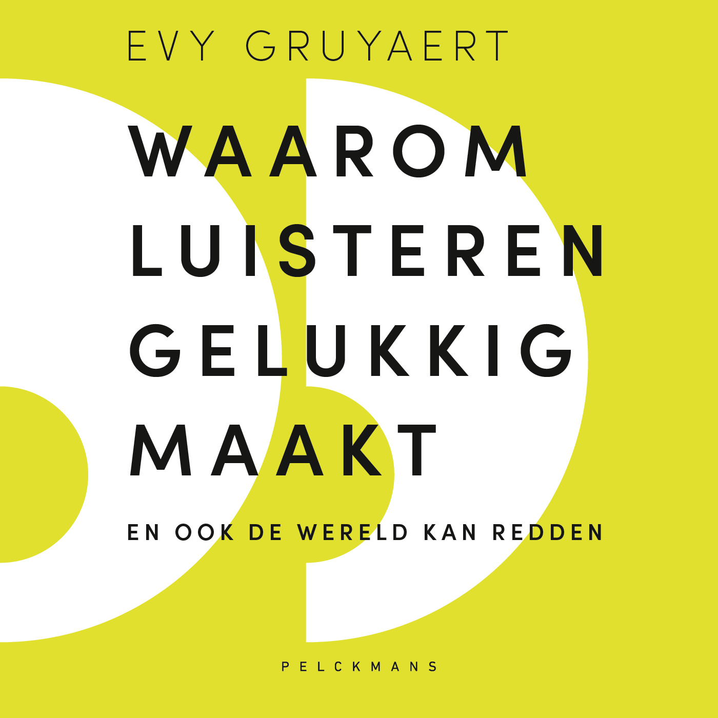 Omslag van Waarom luisteren gelukkig maakt